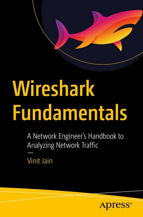 Wireshark Fundamentals - Vinit Jain