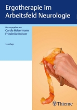 Ergotherapie im Arbeitsfeld Neurologie - 