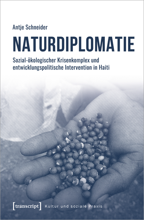 Naturdiplomatie - Antje Schneider