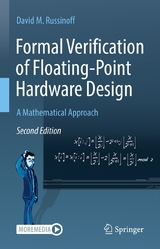 Formal Verification of Floating-Point Hardware Design - David M. Russinoff