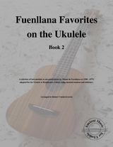 Fuenllana Favorites on the Ukulele (Book 2) - Robert Vanderzweerde