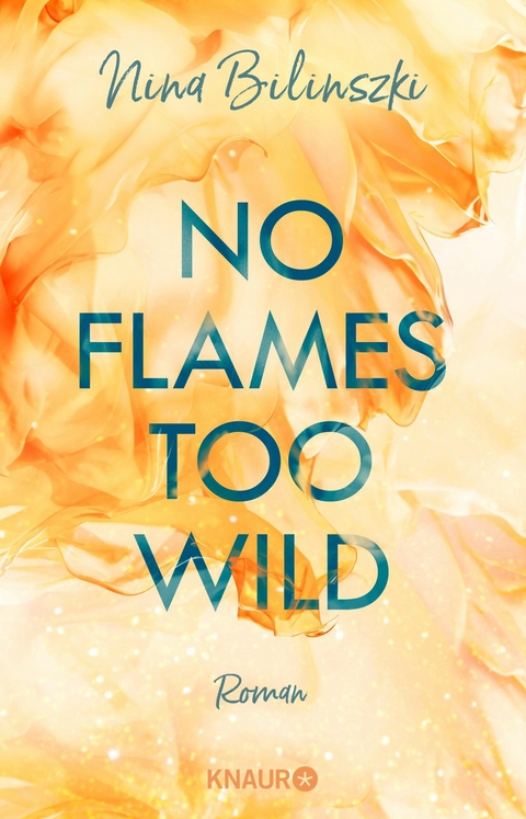 No Flames too wild -  Nina Bilinszki