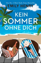 Kein Sommer ohne dich -  Emily Henry