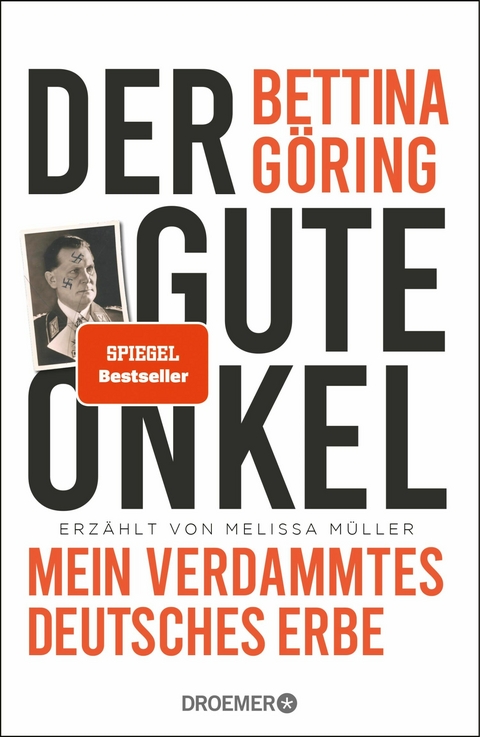 Der gute Onkel -  Bettina Göring,  Melissa Müller