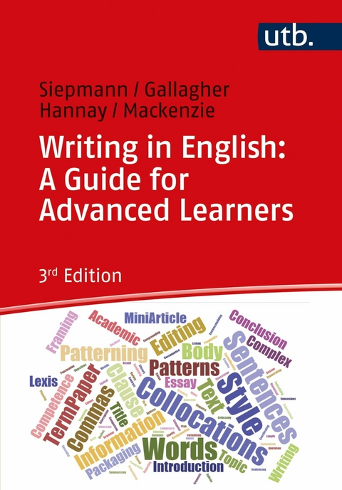 Writing in English: A Guide for Advanced Learners - Dirk Siepmann, John D. Gallagher, Mike Hannay, Lachlan Mackenzie
