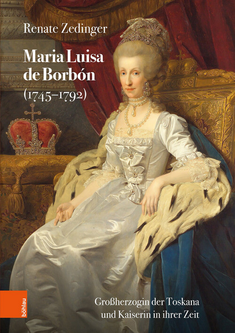 Maria Luisa de Borbón (1745-1792) -  Renate Zedinger