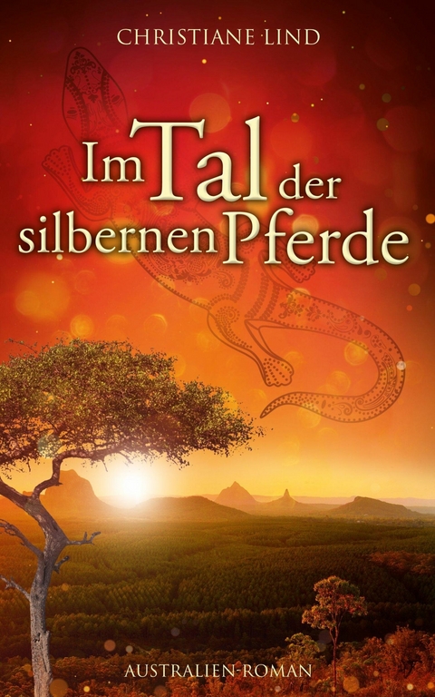 Im Tal der silbernen Pferde -  Christiane Lind