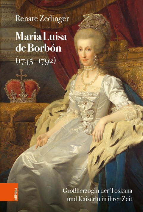 Maria Luisa de Borbón (1745-1792) -  Renate Zedinger