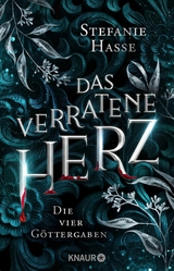 Das verratene Herz -  Stefanie Hasse