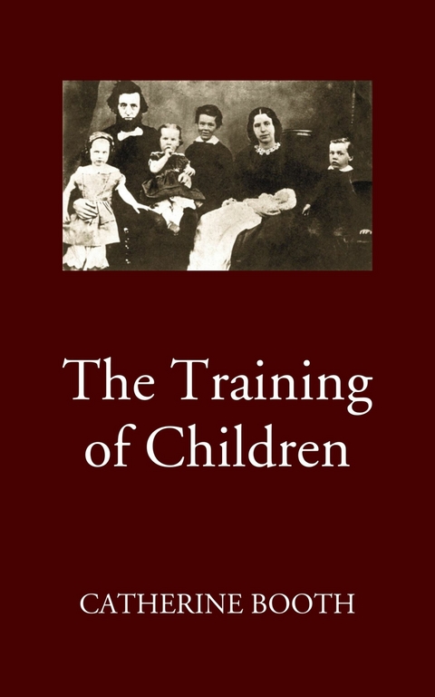 The Training of Children -  Catherine Booth