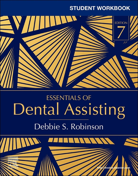 Student Workbook for Essentials of Dental Assisting - E-Book -  Debbie S. Robinson