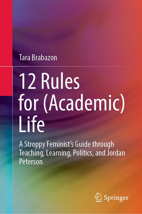 12 Rules for (Academic) Life -  Tara Brabazon