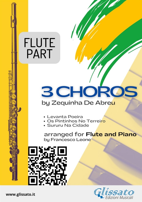 Flute parts "3 Choros" by Zequinha De Abreu for C Flute and Piano - Zequinha de Abreu