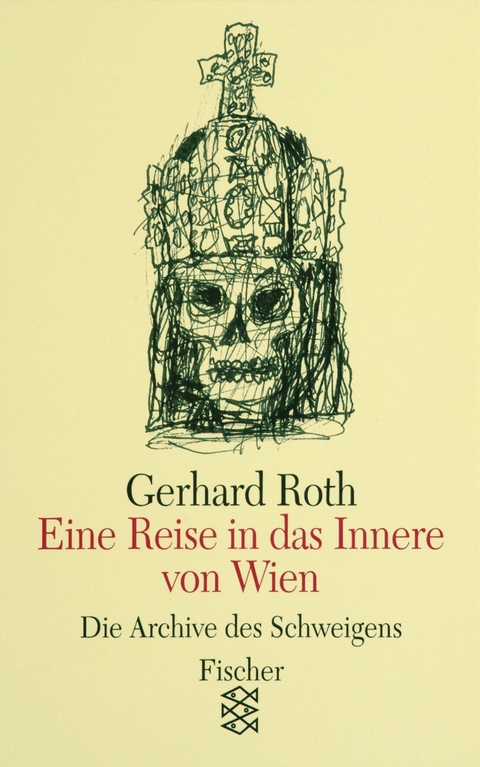 Eine Reise in das Innere von Wien -  Gerhard Roth