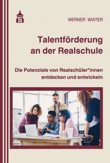 Talentförderung an der Realschule - Werner Wiater