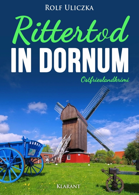 Rittertod in Dornum. Ostfrieslandkrimi -  Rolf Uliczka