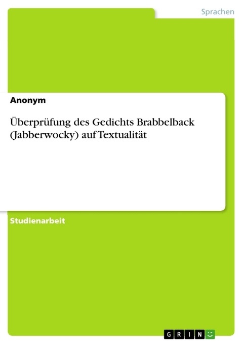 Überprüfung des Gedichts Brabbelback (Jabberwocky) auf Textualität