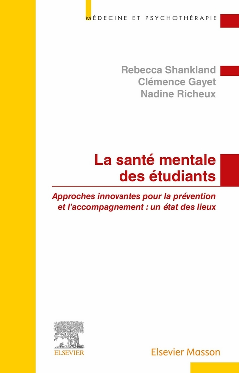 La santé mentale des étudiants -  Clemence Gayet,  Nadine RICHEUX,  Rebecca Shankland