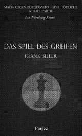 Das Spiel des Greifen - Frank Siller