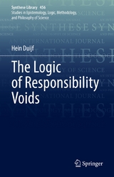 The Logic of Responsibility Voids -  Hein Duijf