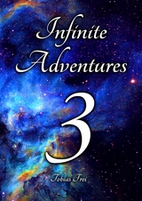 Infinite Adventures 3 - Tobias Frei