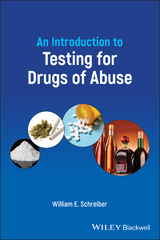 Introduction to Testing for Drugs of Abuse -  William E. Schreiber