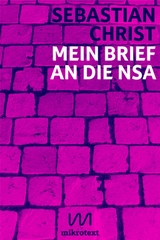 Mein Brief an die NSA - Sebastian Christ