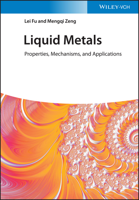 Liquid Metals - Lei Fu, Mengqi Zeng