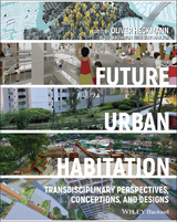 Future Urban Habitation - Oliver Heckmann