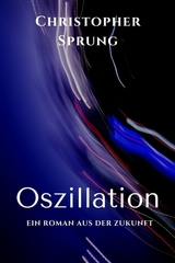 Oszillation - Christopher Sprung