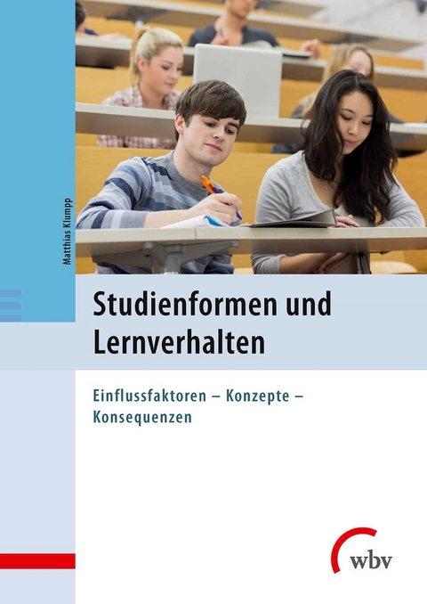 Studienformen und Lernverhalten - Matthias Klumpp