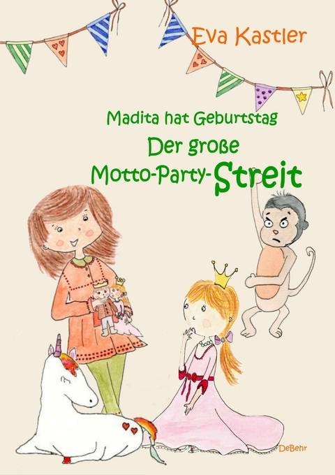 Madita hat Geburtstag - Der große Motto-Party-Streit -  Eva Kastler