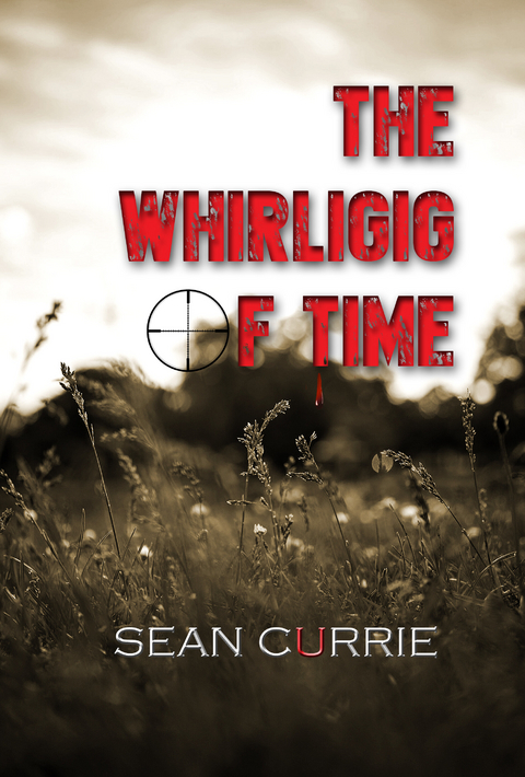 Whirligig of Time -  Sean Currie