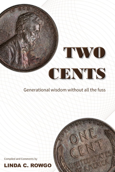 Two Cents -  Linda C. Rowgo