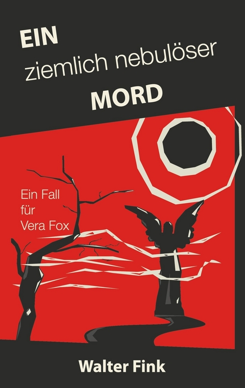 Ein ziemlich nebulöser Mord -  Walter Fink