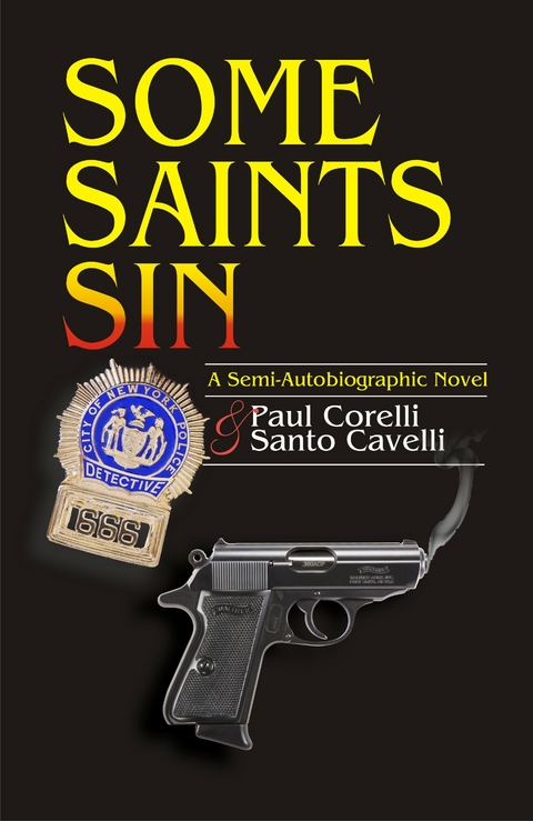 Some Saints Sin -  Santo Cavelli,  Paul Corelli