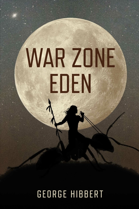 War Zone Eden -  George Hibbert