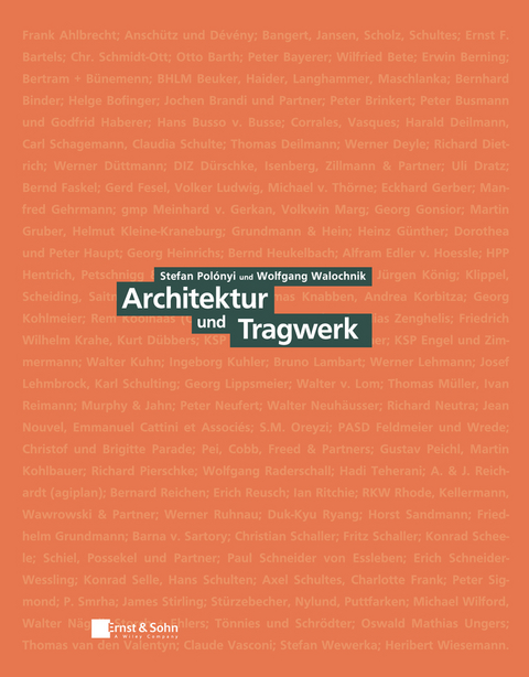 Architektur und Tragwerk - Stefan Polónyi, Wolfgang Walochnik