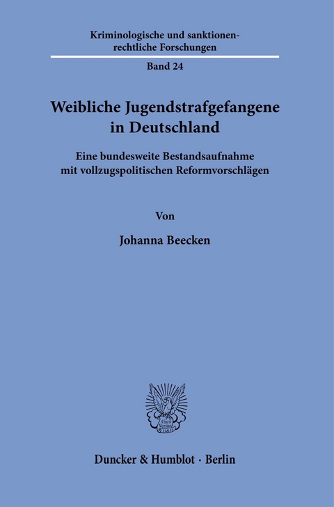 Weibliche Jugendstrafgefangene in Deutschland. -  Johanna Beecken