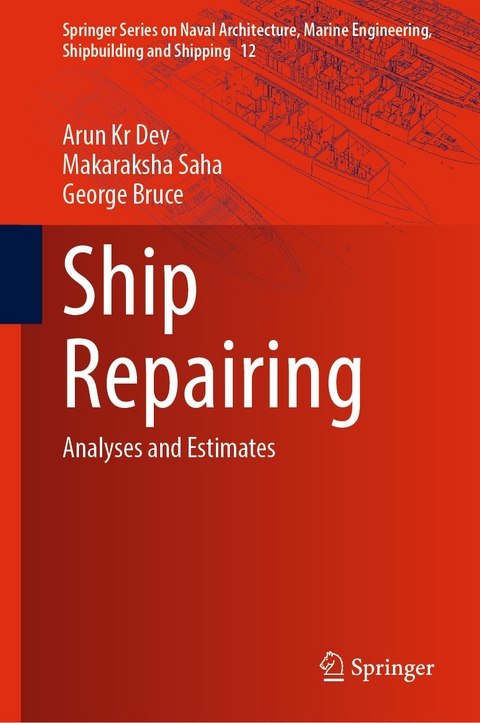 Ship Repairing -  George Bruce,  Arun Kr Dev,  Makaraksha Saha