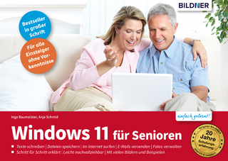 Windows 11 für Senioren - Inge Baumeister; Anja Schmid
