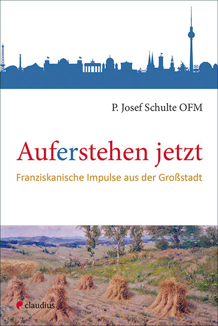 Auferstehen jetzt - Josef Schulte