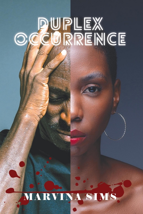 DUPLEX OCCURRENCE -  Marvina Sims