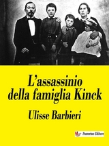 L’assassinio della famiglia Kinck - Ulisse Barbieri