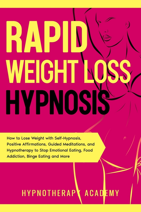 Rapid Weight Loss Hypnosis - Hypnotherapy Academy
