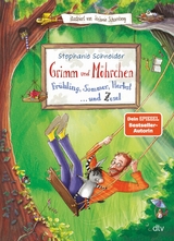 Grimm und Möhrchen - Frühling, Sommer, Herbst und Zesel -  Stephanie Schneider