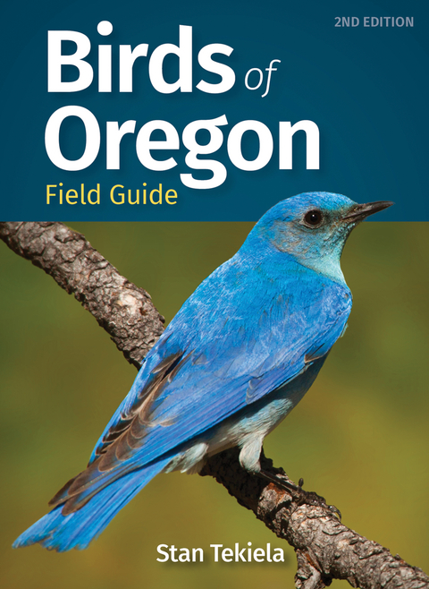 Birds of Oregon Field Guide - Stan Tekiela