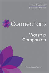 Connections Worship Companion, Year C, Volume 2 -  David Gambrell