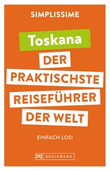 SIMPLISSIME – der praktischste Reiseführer der Welt Toskana