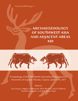 Archaeozoology of Southwest Asia and Adjacent Areas XIII - 
